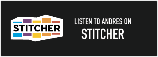 Listen to Andres on Stitcher