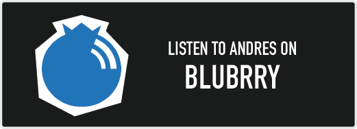 Listen to Andres on BluBrry